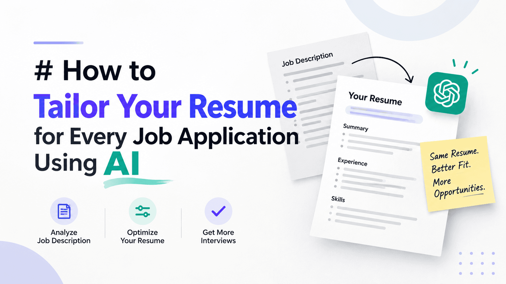 How to Tailor Your Resume for Every Job Application Using AI—Without Sounding Like a Bot